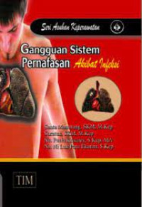 Image of Gangguan Sistem Pernafasan : Akibat Infeksi