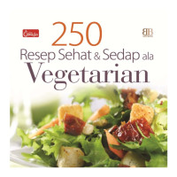 Image of 250 Resep Sehat dan Sedap ala Vegetarian