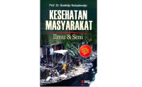 Image of Kesehatan Masyarakat : Ilmu & Seni