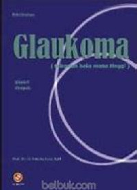 Image of Glaukoma : Tekanan Bola Mata Tinggi