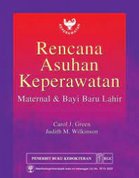 Image of Rencana Asuhan Keperawatan : Maternal & Bayi Baru Lahir